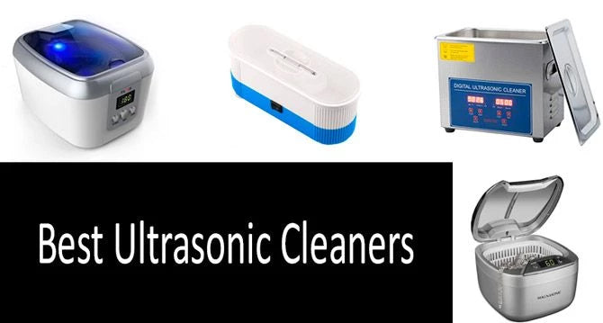 Best Ultrasonic Cleaners | Buyer’s Guide